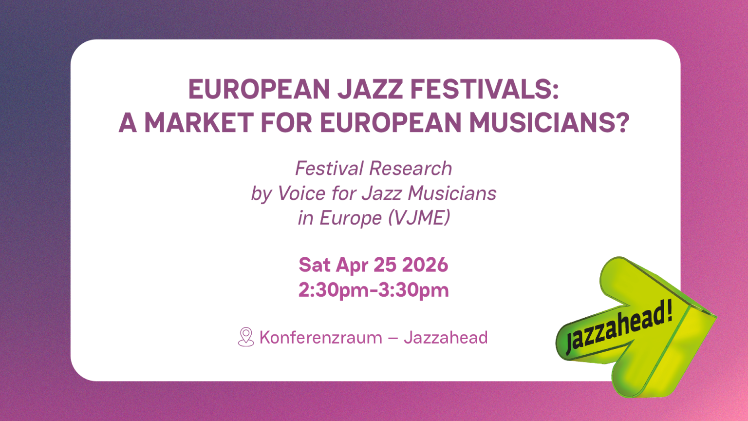 VJME at Jazzahead – Panel : 