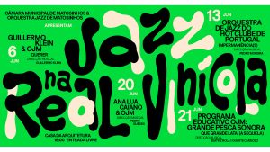 orquestra jazz do matosinhos jazz na real vinicola
